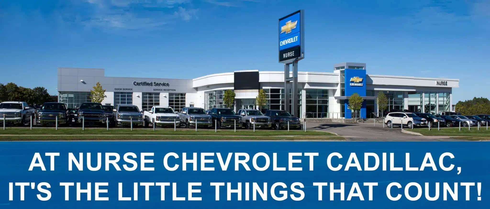 Nurse Chevrolet Cadillac dealership showcasing a variety of new vehicles with a focus on customer service.